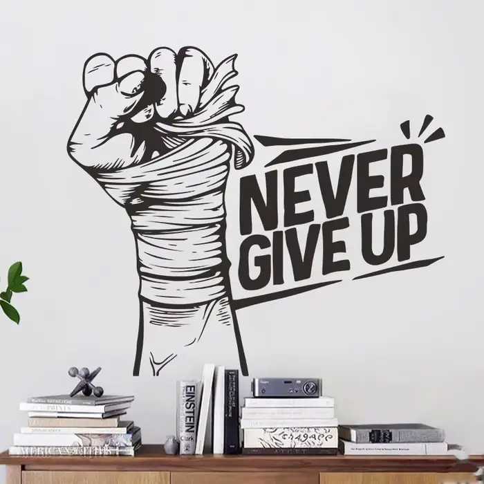 Autocollant mural inspirant « NEVER GIVE UP »