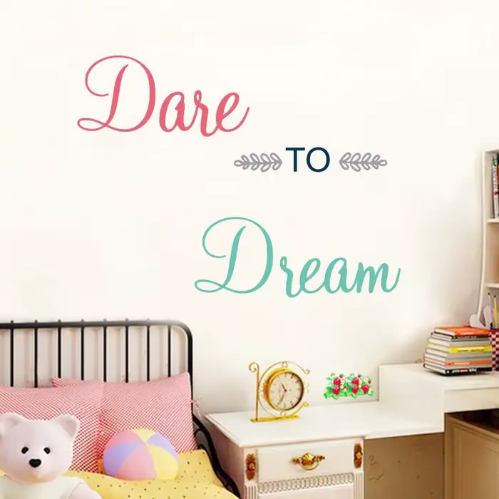 Autocollant Mural Dare To Dream