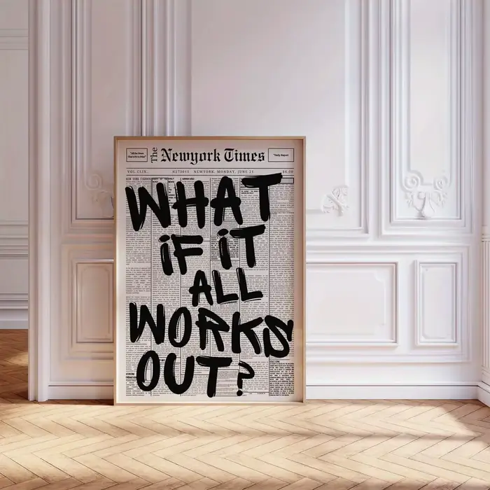 1 affiche moderne - "Quelle si tout va bien?" Citation positive noire imprimée sur fond de journal